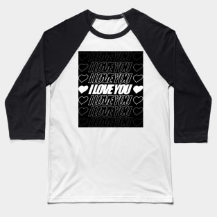 I love you Baseball T-Shirt